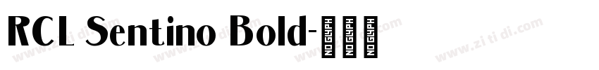 RCL Sentino Bold字体转换